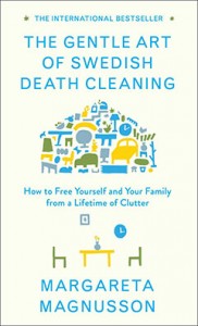 The Gentle Art of Swedish Death Cleaning - What is “Swedish Death Cleaning”? - Total Storage